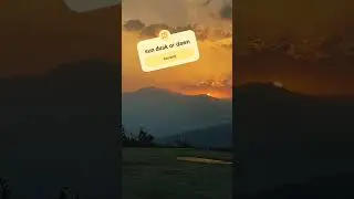 DUSK OR DAWN#himalayas #viralvideo #viralshorts