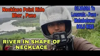 Episode 3 : Ride Silvassa to Mahabelswar | Necklace Point | River flows in shape of Necklace.