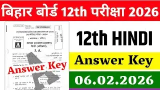 06.02.2026, 12th Hindi Answer Key 2026 | 2nd Sitting, Bihar Board 12th Hindi Answer key 2026