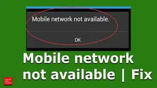 Мобильная сеть недоступна | Мобильная сеть недоступна в Samsung