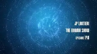 JP Lantieri - Enigma Show 148