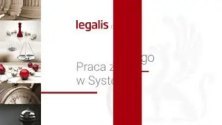 Praca z aktem prawnym w Systemie Legalis