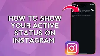 Как показать свой активный статус в Instagram (включить статус &laquo;онлайн&raquo;)