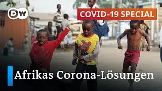 Wie kam Afrika durch die Coronakrise? | COVID-19 Special