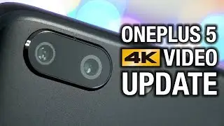 The OnePlus 5 Camera is Finally Good: 4K Video Stabilization! | Pocketnow