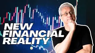 What Is The New Financial Reality?