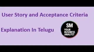 User Story and Acceptance Criteria in Telugu | With Real Time Example