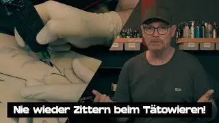 Wie du das Zittern beim Tätowieren Verhindern Kannst | 4 Tipps für Tätowierer