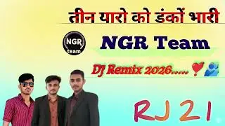 Teen Yaro Ko Danko Bhari | NGR Team | New DJ Remix 2026 💥 | NGR Foundation | NGR | New song 2026 