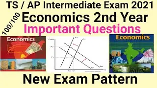TS/AP Intermediate Exam 2021| Economics 2nd Year Important Questions| New paper pattern| 100/100