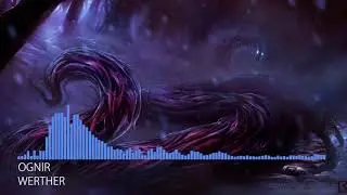 [Deathstep] Ognir - Werther