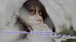 CÓ NHỮNG MÙA ĐÔNG | KARAOKE TONE NỮ | Nhạc và Lời: Duy Mỹ | Copyright 2025 @