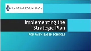 Implementing the Strategic Plan
