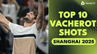 Valentin Vacherot's Fairytale Week 🤩 | Top 10 Shots From Shanghai 2025 Title Run