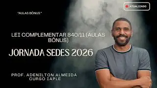 Lei Complementar 840   Contrato Temporário 2025   Aula 01