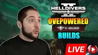 LIVE - Building the Most Overpowered Loadouts - Helldivers 2  my best Stratagems and weapon combos