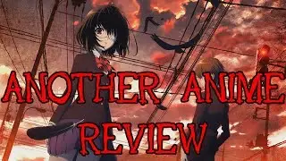 【Another】 - Short Anime Review