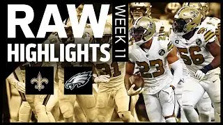 Raw Highlights from the Saints vs Eagles Week 11 matchup | 2018 NFL