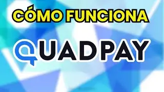&iquest;Qu&eacute; es Quadpay y c&oacute;mo funciona?