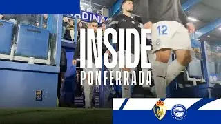 INSIDE | Viaje a Ponferrada y partido en El Toral&iacute;n | Deportivo Alav&eacute;s