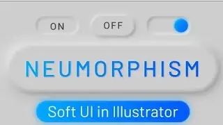 How to Make Soft UI in Illustrator (Neumorphism) | Tutorial for Beginners