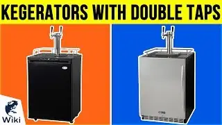 8 Best Kegerators With Double Taps 2019