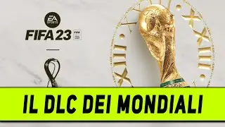 IL DLC DEI MONDIALI QATAR 2022 ► FIFA 23 Gameplay ITA