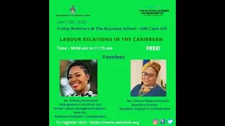 Webinar 9 Labour Relations in the Caribbean - Ms. Brittany Brathwaite & Mrs. Sheena Mayers-Granville