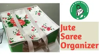 DIY Multi Saree Bag For Storage  Cutting&Stitching|Saree Cover #jute #Organizer Making At Home