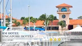 RM Hotel - Singapore Hotels, Singapore