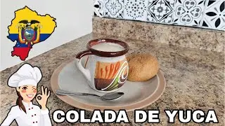 COLADA DE YUCA
