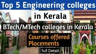 Top 5 Engineering colleges in Kerala | Engineering colleges in Kerala|BTech/MTech colleges in Kerala