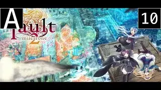 (OLD) Fault - Milestone Two Side:Above (Episode 10)