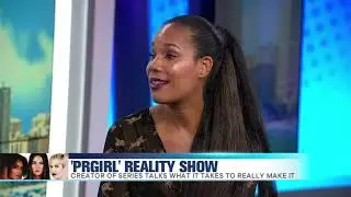 &ldquo;PRGirl&rdquo; Reality Show