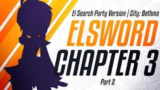 Hypnotized Lizardman | Game Story Episode 3 Part 2 (El Search Party) | Elsword
