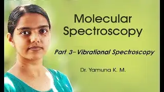 Vibrational Spectroscopy / IR Spectroscopy