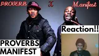 WHEEEW!!🔥 PROVERB FT. M.ANIFEST - PROVERBS MANIFEST || REACTION!!!
