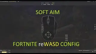 How to get SOFT AIM in fortnite. Aim assist on MOUSE. FREE reWASD config.