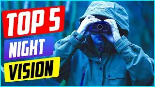 Top 5 Best Night Vision Monoculars In 2022