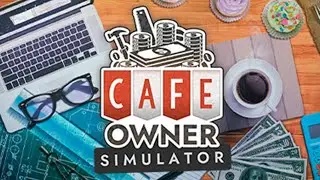 Cafe Owner Simulator - Симулятор Владельца Кафе