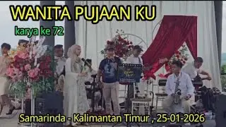 WANITA PUJAAN KU || LAGU ENAK DIDENGAR || KARYA KE 72 #music #lagucinta  #lagubaper
