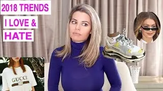 10 Spring Trends I Love & Hate - 2018