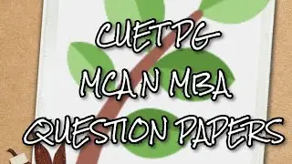 CUET PG MCA and MBA Question papers with Answer Keys || PGQP26  || PGQP38