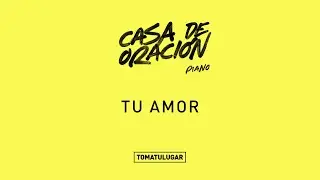 Tu amor -  Piano //  @GustavoAstellano​