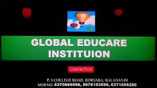 GLOBAL EDUCARE INSTITUTION , NH-26, PS COLLEGE ROAD,KOKSARA