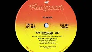 Alisha - Too Turned On (Scorpio's 'Hedonism' Remix)