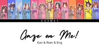 Gaze on Me! &mdash; Uma Musume [KAN/ROM/ENG]