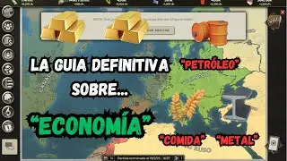 La Guía Definitiva sobre ECONOMÍA - Call of War