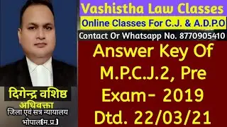 Answer Key Of M.P.C.J.2,Pre Exam - 2019