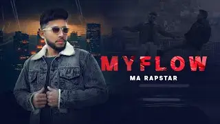 MY FLOW | MA Rapstar | New Punjabi Rap 2025 | Official Music Video | YouBeat